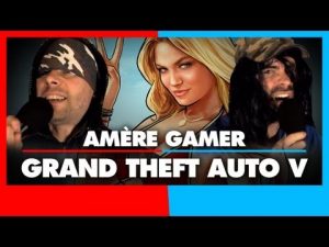 Amère Gamer : GTA V